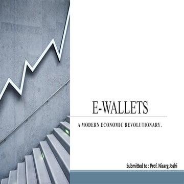 Group8 E-Walletpresentationpptsfors.pptx