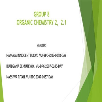 GROUP 8 FINAL, ORGANIC CHEMISTRY TWO.pptx