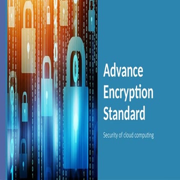 Advance Encryption Standard and its better performance | PPTX