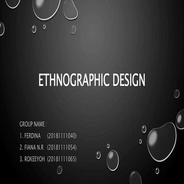 Group 9   ethnographic design