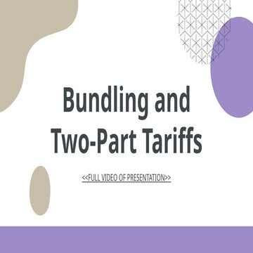 [GROUP 9] Bundling and Two Part Tariffs.pptx