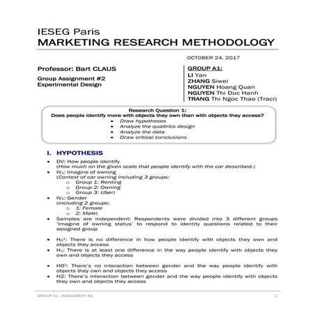 Experimental Design: Does people identify more with objects they own than with objects they access?