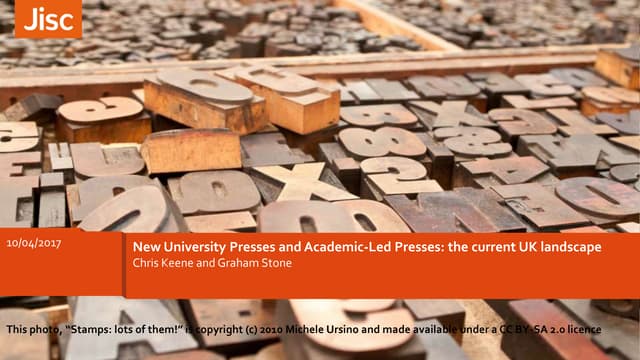 UKSG Conference 2017 Breakout - New University Presses and Academic-Led Press...