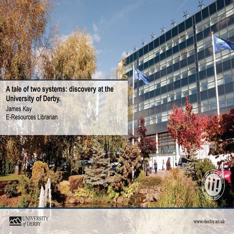 UKSG Conference 2017 Breakout - A tale of two systems: discovery at the Unive...