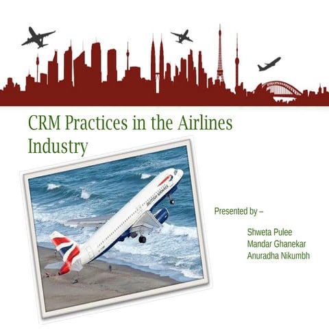 CRM Practices in the Airlines Industry