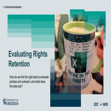 UKSG 2025 - Breakout - Evaluating Rights Retention, almost two years on
