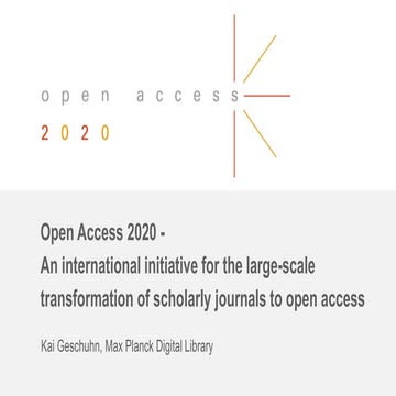 UKSG Conference 2017 Breakout - Open Access 2020 – an international initiativ...