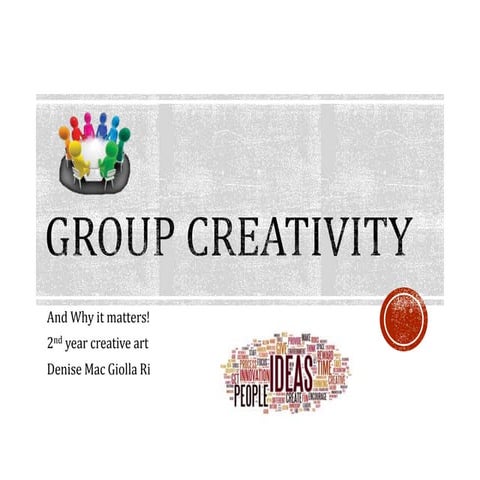 Group creativity