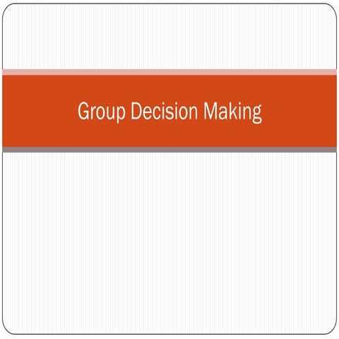 Group Decision Making