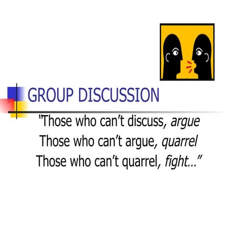 Group Discussion