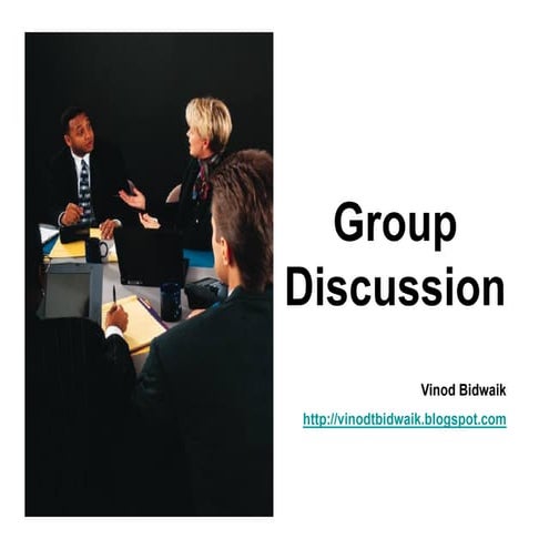 How Group discussions are conducted?