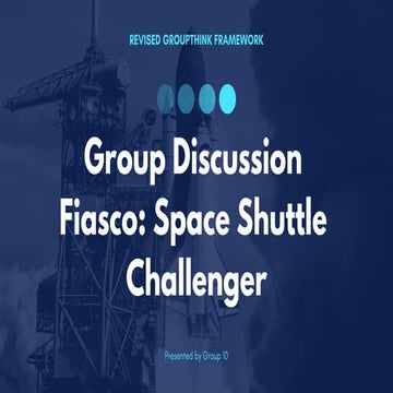How Groupthink becomes fiasco of space shuttle challenger
