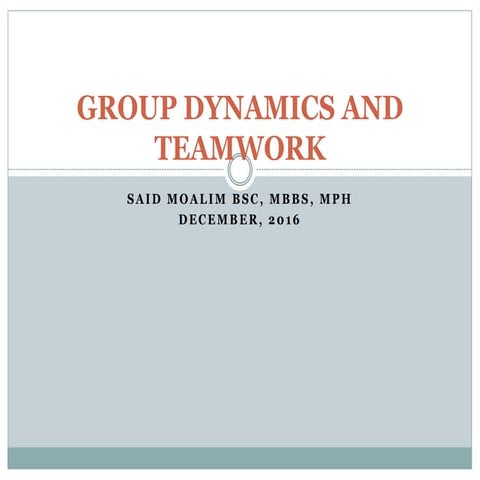 Group dynamics and teamwor kppt