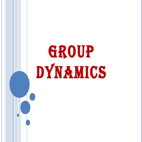Group dynamics ppt | PPT