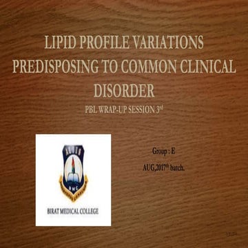 LIPID PROFILE: VARIATIONS PREDISPOSING TO COMMON CLINICAL DISORDER