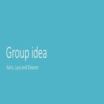 Group Idea
