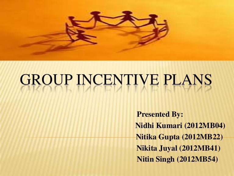 Group incentives
