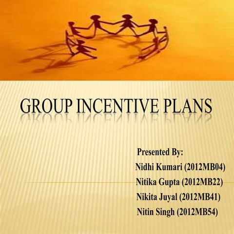 Group incentives