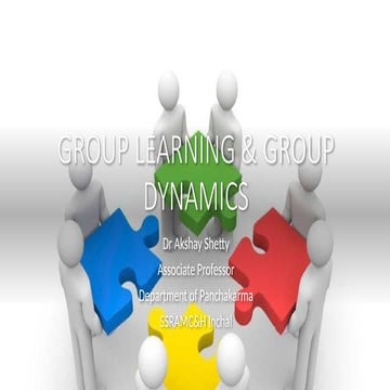 Group learning & Group Dynamics  Dr Akshay Shetty.pptx