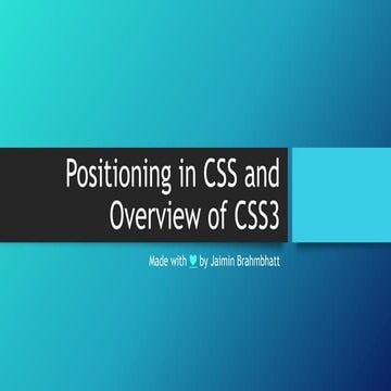 CSS Positioning and Features of CSS3