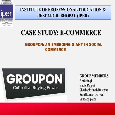 Case Study-E-Commerce An Emerging Giant Groupon 