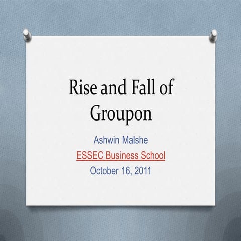 The Rise and Fall of Groupon