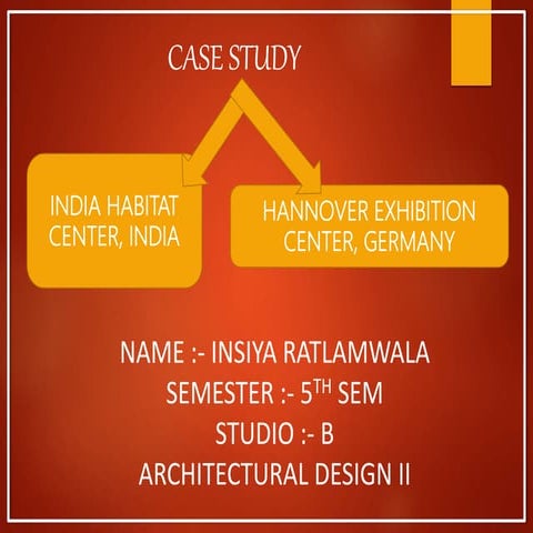 The India Habitat Centre and HANNOVER EXHIBITION CENTER, GERMANY