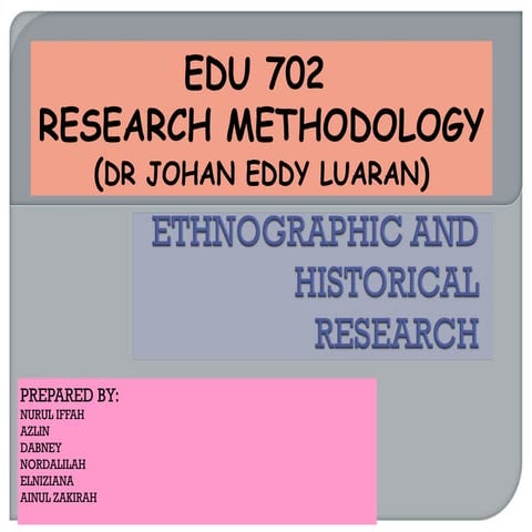 Group presentation (ethnographic and historical research)