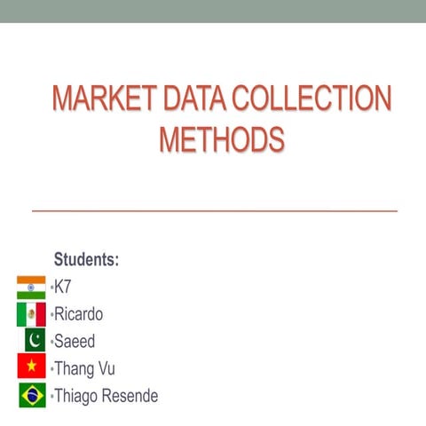 Market data collection methods