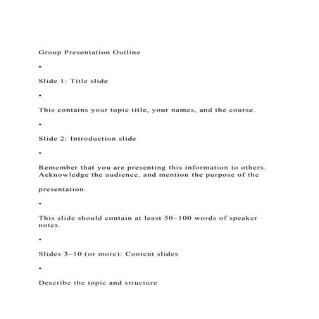 Group Presentation Outline•Slide 1 Title slide•.docx