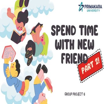 Learning English by Project Based Learning: Spend Time With New Friend ...