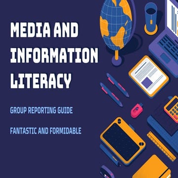 MEDIA AND INFORMATION LITERACY - GROUP REPORTING GUIDE.pdf