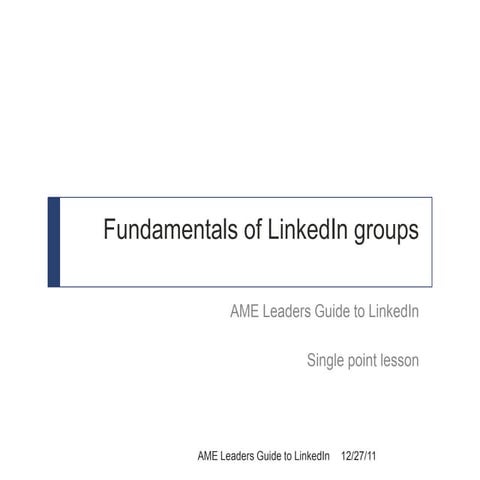 Fundamentals of LinkedIn Groups