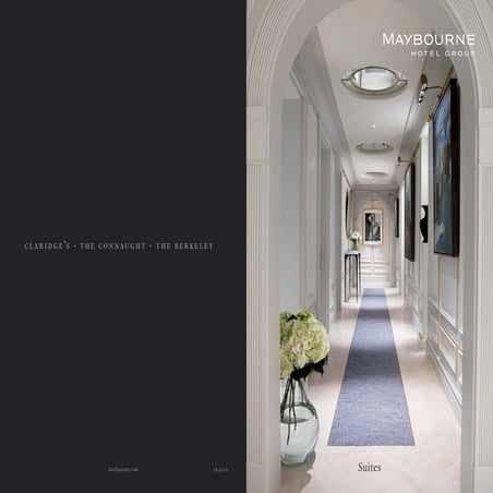 Group Suites brochure - Maybourne Hotel Group, London, United Kingdom