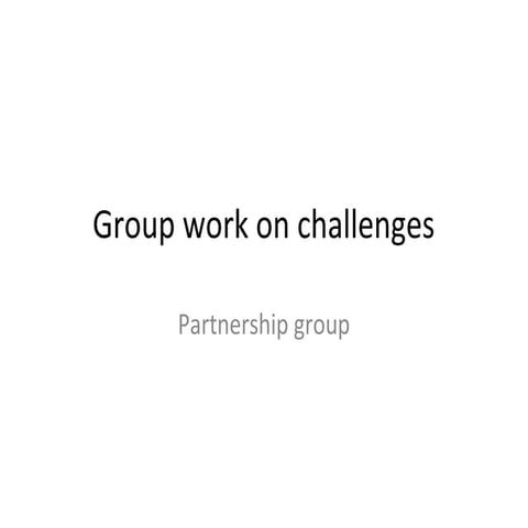 Group work on challenges