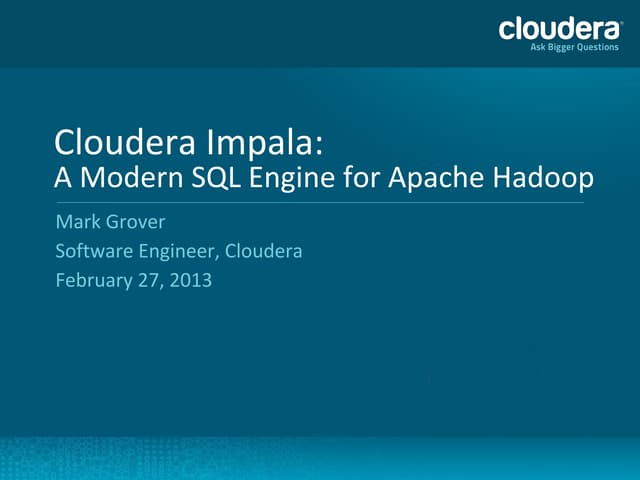 Cloudera Impala presentation