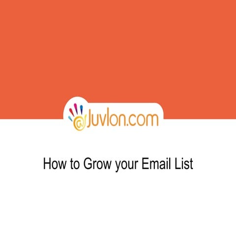 How to Grow your List for Email Marketing