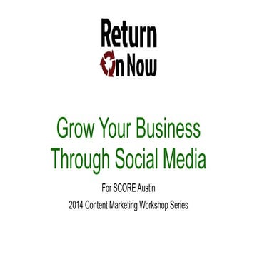 Content Marketing Series: Grow Your Business Through Social Media