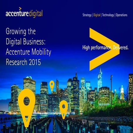 Growing the-digital-business-accenture-mobility-research-2015