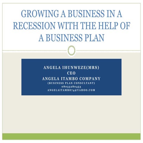 Growing a business in a recession with the business plan
