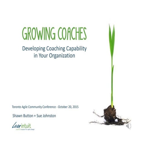 Growing Coaches: Developing Coaching Capability in Your Organization