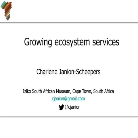Growing ecosystem services