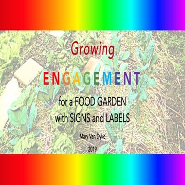 Growing Engagement for a Food Garden with Signs and Labels by Mary Van Dyke 2019