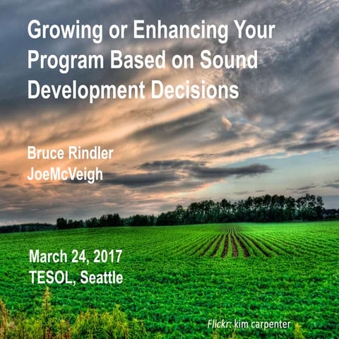 Growing or Enhancing Your Program Based on Sound Development Decisions