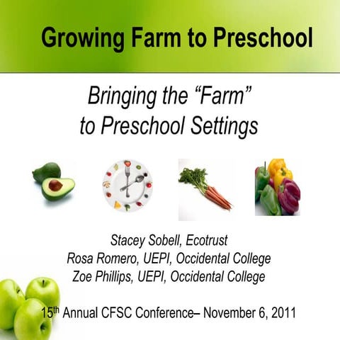 Growing Farm to Preschool: Bringing the “Farm” to Preschool Settings 