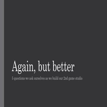 Growing games - again, but better