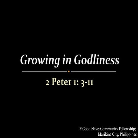 Growing in Godliness 01MAR2014