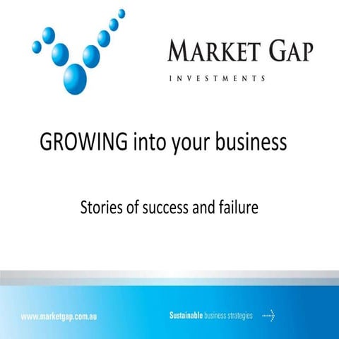 Growing into your business smart company 7 august 2014
