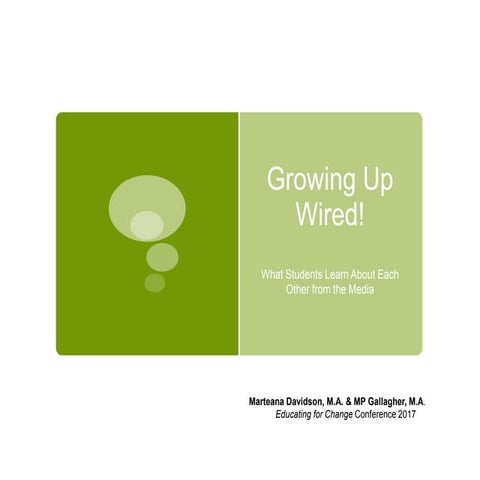 Growing Up Wired