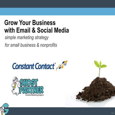Growing your Business with Email and Social Media Marketing